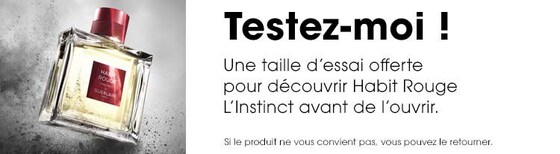 Recevez un échantillon de l'Eau de Toilette Intense Habit Rouge L'Instinct pour découvrir le parfum avant de l'ouvrir.